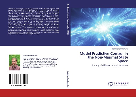 Model Predictive Control in the Non-Minimal State Space: A study of different control structures