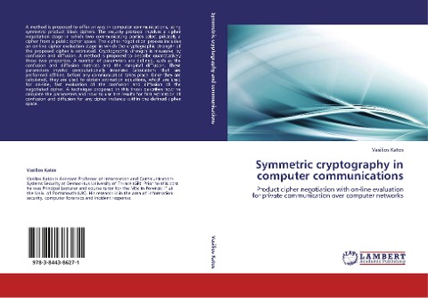 Symmetric cryptography in computer communications: Product cipher negotiation with on-line evaluation for private communication over computer networks