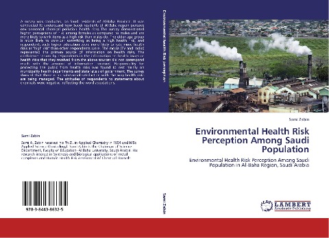 Environmental Health Risk Perception Among Saudi Population: Environmental Health Risk Perception Among Saudi Population in Al-Baha Region, Saudi Arabia