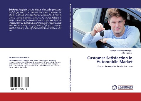 Customer Satisfaction in Automobile Market: Proton Automobile Products in Iran