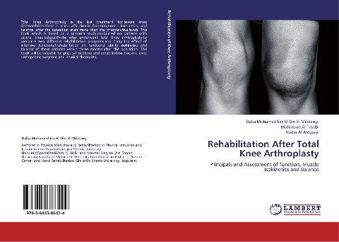 Rehabilitation After Total Knee Arthroplasty: Principals and Assessment of function, Muscle Isokinetics and Balance