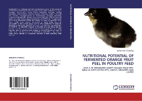 NUTRITIONAL POTENTIAL OF FERMENTED ORANGE FRUIT PEEL IN POULTRY FEED: LEVELS OF FERMENTED SWEET ORANGE FRUIT PEEL MEAL IN DIETS OF PULLETS, CHICKS, GROWERS AND LAYERS