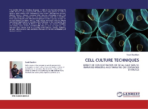 CELL CULTURE TECHNIQUES: EFFECT OF CONCENTRATION OF FETAL CALF SERUM, REPEATED FREEZING AND THAWING ON COXSACKIE B VIRUSES