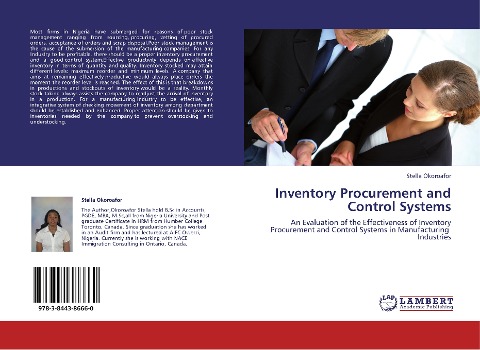 Inventory Procurement and Control Systems: An Evaluation of the Effectiveness of Inventory Procurement and Control Systems in Manufacturing Industries