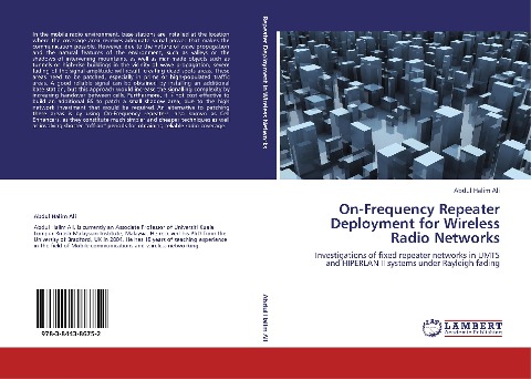On-Frequency Repeater Deployment for Wireless Radio Networks: Investigations of fixed repeater networks in UMTS and HIPERLAN II systems under Rayleigh fading