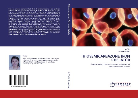 THIOSEMICARBAZONE IRON CHELATOR: Evaluation of the anti-cancer activity and mechanisms of action