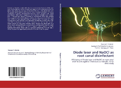 Diode laser and NaOCl as root canal disinfectant: Efficiency of Diode laser and NaOCl as root canal disinfectant against Enterococcus faecalis: An in vitro study