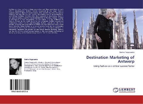 Destination Marketing of Antwerp: Using fashion as a critical success factor