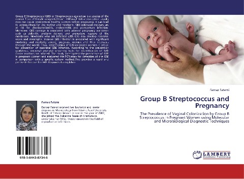 Group B Streptococcus and Pregnancy: The Prevalence of Vaginal Colonization by Group B Streptococcus in Pregnant Women using Molecular and Microbiological Diagnostic Techniques
