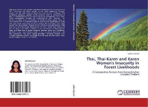 Thai, Thai-Karen and Karen Womens Insecurity in Forest Livelihoods: A Comparative Analysis from Kaeng Krachan Complex,Thailand