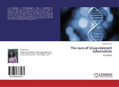 The cure of drug-resistant tuberculosis: An Insight