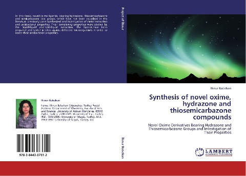 Synthesis of novel oxime, hydrazone and thiosemicarbazone compounds: Novel Oxime Derivatives Bearing Hydrazone and Thiosemicarbazone Groups and Investigation of Their Properties