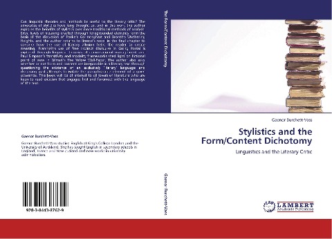 Stylistics and the Form/Content Dichotomy: Linguistics and the Literary Critic