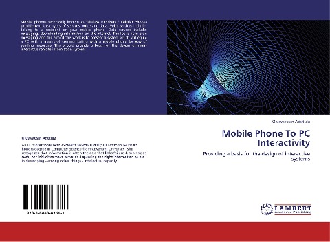 Mobile Phone To PC Interactivity: Providing a basis for the design of interactive systems