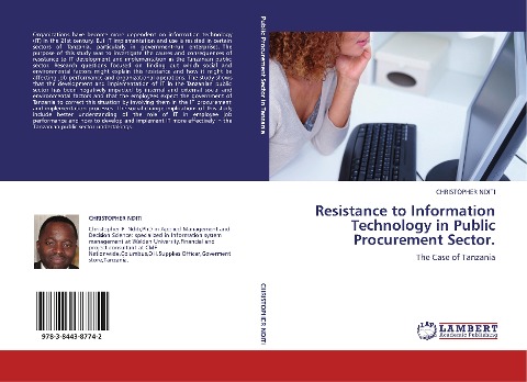 Resistance to Information Technology in Public Procurement Sector.: The Case of Tanzania
