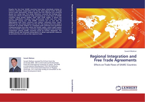 Regional Integration and Free Trade Agreements: Effects on Trade Flows of SAARC Countries