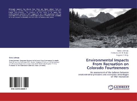 Environmental Impacts From Recreation on Colorado Fourteeneers: An assessment of the balance between environmental pressures and economic advantages of 14er recreation
