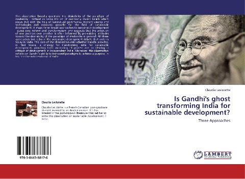 Is Gandhis ghost transforming India for sustainable development?: Three Approaches