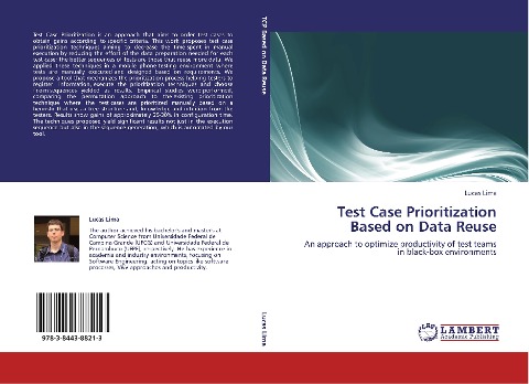 Test Case Prioritization Based on Data Reuse: An approach to optimize productivity of test teams in black-box environments