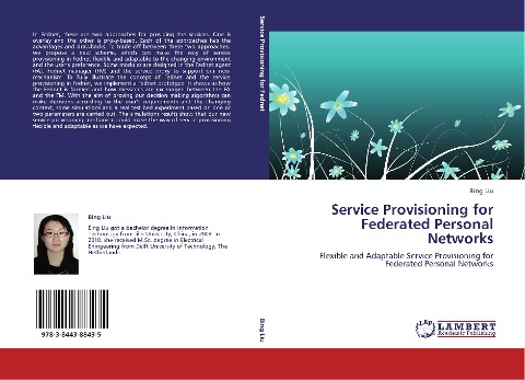 Service Provisioning for Federated Personal Networks: Flexible and Adaptable Service Provisioning for Federated Personal Networks