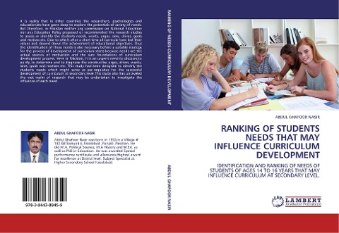 RANKING OF STUDENTS NEEDS THAT MAY INFLUENCE CURRICULUM DEVELOPMENT: IDENTIFICATION AND RANKING OF NEEDS OF STUDENTS OF AGES 14 TO 16 YEARS THAT MAY INFLUENCE CURRICULUM AT SECONDARY LEVEL.