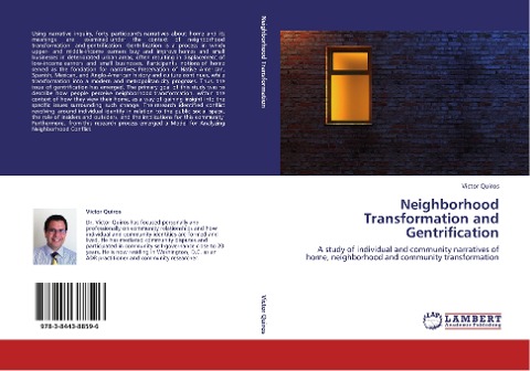 Neighborhood Transformation and Gentrification: A study of individual and community narratives of home, neighborhood and community transformation