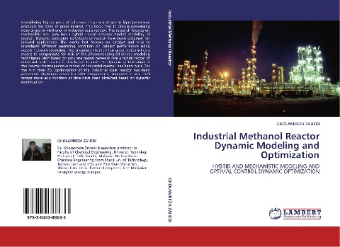 Industrial Methanol Reactor Dynamic Modeling and Optimization: HYBRID AND MECHANISTIC MODELING AND OPTIMAL CONTROL DYNAMIC OPTIMIZATION