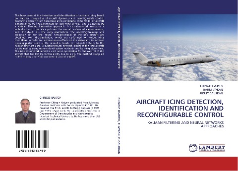 AIRCRAFT ICING DETECTION, IDENTIFICATION AND RECONFIGURABLE CONTROL: KALMAN FILTERING AND NEURAL NETWORKS APPROACHES