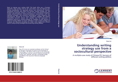 Understanding writing strategy use from a sociocultural perspective: A multiple-case study of Chinese EFL learners of different writing abilities