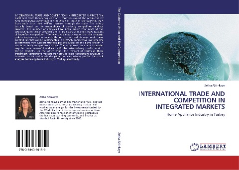 INTERNATIONAL TRADE AND COMPETITION IN INTEGRATED MARKETS: Home Appliance Industry  in Turkey