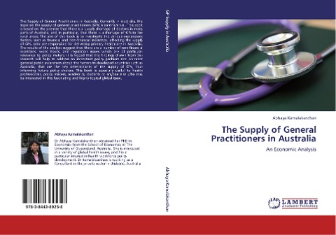 The Supply of General Practitioners in Australia: An Economic Analysis