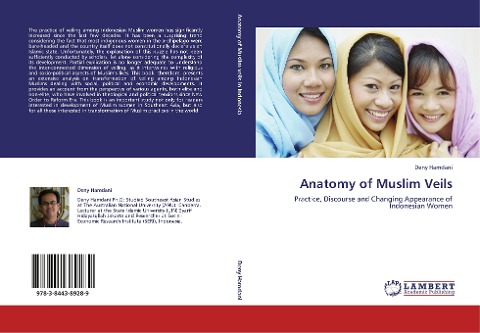 Anatomy of Muslim Veils: Practice, Discourse and Changing Appearance of Indonesian Women