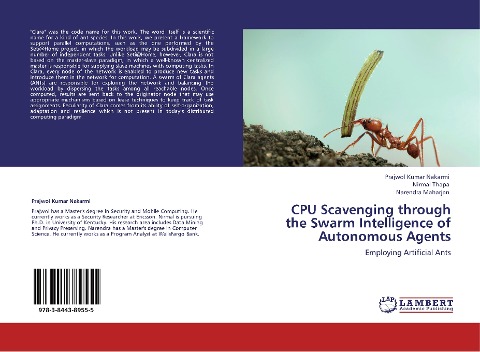 CPU Scavenging through the Swarm Intelligence of Autonomous Agents: Employing Artificial Ants