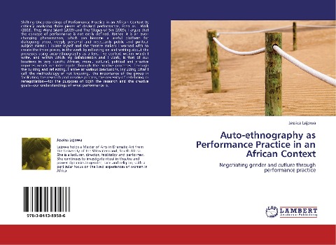 Auto-ethnography as Performance Practice in an African Context: Negotiating gender and cutlure through performance practice