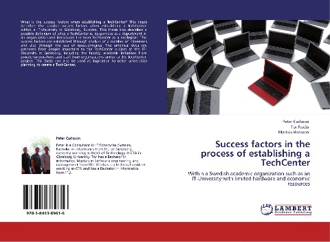 Success factors in the process of establishing a TechCenter: Within a Swedish academic organization such as an IT-University with limited hardware and economic resources