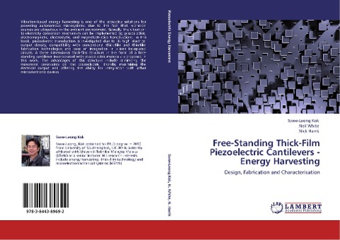 Free-Standing Thick-Film Piezoelectric Cantilevers -Energy Harvesting: Design, Fabrication and Characterisation
