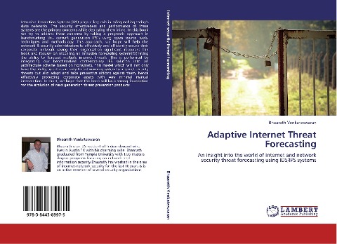 Adaptive Internet Threat Forecasting: An insight into the world of internet and network security threat forecasting using IDS/IPS systems