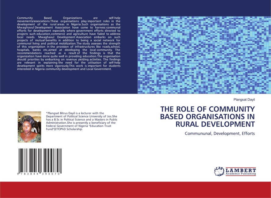 THE ROLE OF COMMUNITY BASED ORGANISATIONS IN RURAL DEVELOPMENT: Commununal, Development, Efforts