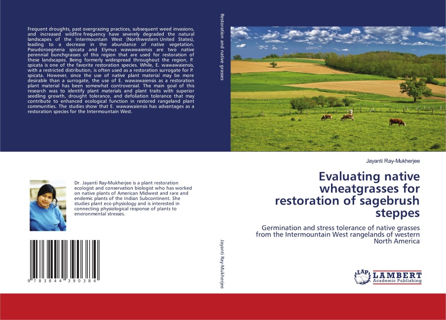 Evaluating native wheatgrasses for restoration of sagebrush steppes: Germination and stress tolerance of native grasses from the Intermountain West rangelands of western North America