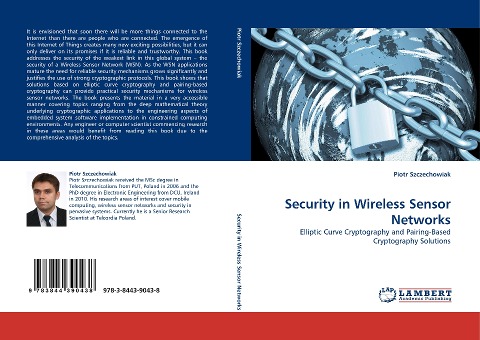 Security in Wireless Sensor Networks: Elliptic Curve Cryptography and Pairing-Based Cryptography Solutions