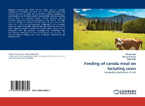 Feeding of canola meal on lactating cows: Sustainable production of milk