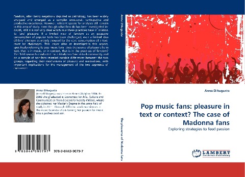 Pop music fans: pleasure in text or context? The case of Madonna fans: Exploring strategies to feed passion