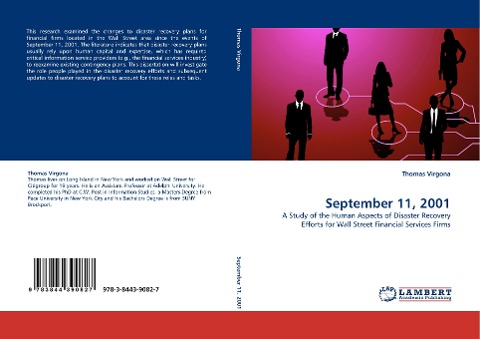 September 11, 2001: A Study of the Human Aspects of Disaster Recovery Efforts for Wall Street Financial Services Firms