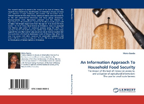 An Information Appraoch To Household Food Security: The impact of the level of literacy on access to, and utilization of agricultural information: The case for small scale farmers