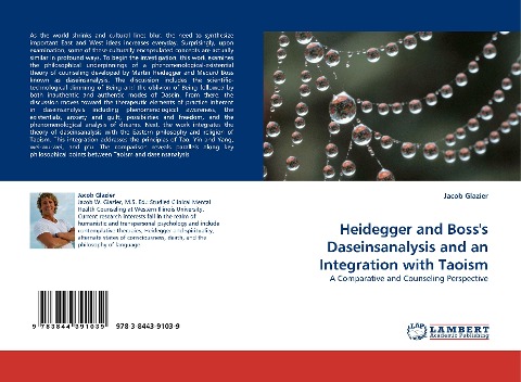 Heidegger and Bosss Daseinsanalysis and an Integration with Taoism: A Comparative and Counseling Perspective