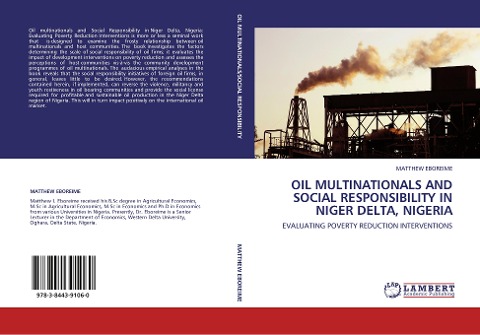 OIL MULTINATIONALS AND SOCIAL RESPONSIBILITY IN NIGER DELTA, NIGERIA: EVALUATING POVERTY REDUCTION INTERVENTIONS
