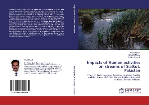 Impacts of Human activities on streams of Sialkot, Pakistan: Effect of Anthropogenic Activities on Water Quality and Fish Fauna of Nullah Aik and Palkhu-tributaries of River Chenab, Pakistan