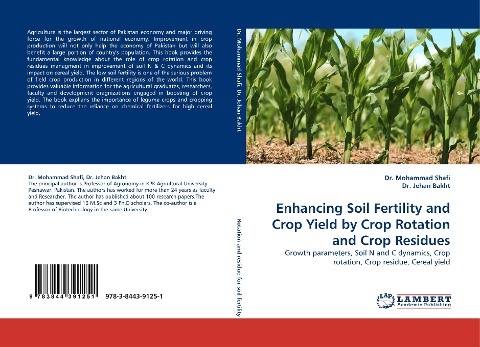 Enhancing Soil Fertility and Crop Yield by Crop Rotation and Crop Residues: Growth parameters, Soil N and C dynamics, Crop rotation, Crop residue, Cereal yield