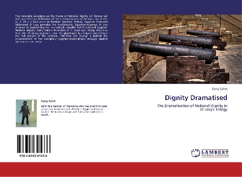 Dignity Dramatised: The Dramatisation of National Dignity in El Lozys Trilogy