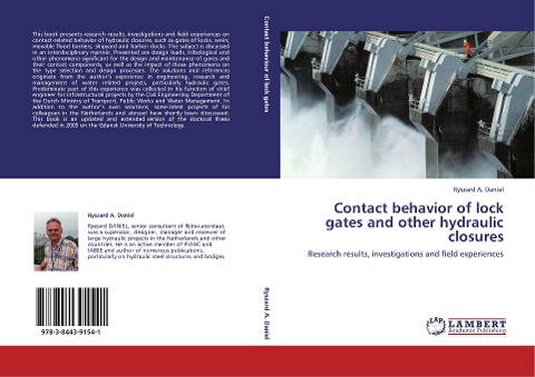 Contact behavior of lock gates and other hydraulic closures: Research results, investigations and field experiences
